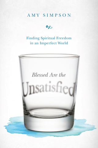 Cover image: Blessed Are the Unsatisfied 9780830844975