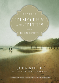 Cover image: Reading Timothy and Titus with John Stott 9780830831968
