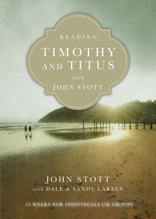 Imagen de portada: Reading Timothy and Titus with John Stott 9780830831968