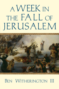 Cover image: A Week in the Fall of Jerusalem 9780830851737