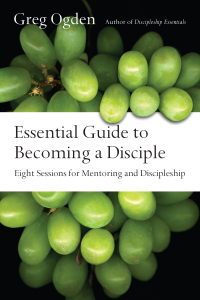 Omslagafbeelding: Essential Guide to Becoming a Disciple 9780830811496