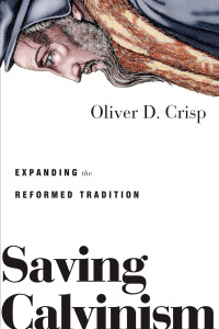 Cover image: Saving Calvinism 9780830851751