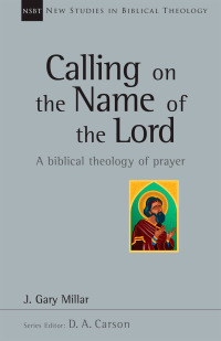 Cover image: Calling on the Name of the Lord 9780830826391