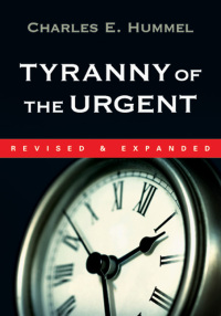 Imagen de portada: Tyranny of the Urgent 9780877840923
