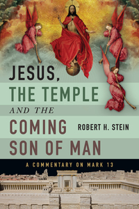 Omslagafbeelding: Jesus, the Temple and the Coming Son of Man 9780830840588