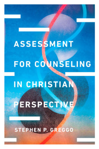 Cover image: Assessment for Counseling in Christian Perspective 9780830828586