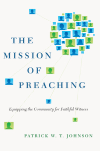 Imagen de portada: The Mission of Preaching 9780830840700