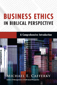 Cover image: Business Ethics in Biblical Perspective 9780830824748