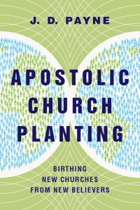 Imagen de portada: Apostolic Church Planting 9780830841240