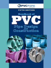 表紙画像: Handbook of PVC Pipe Design and Construction 5th edition 9780831134501