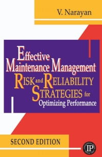 Cover image: Effective Maintenance Management 2nd edition 9780831134440