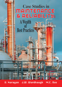Cover image: Case Studies in Maintenance and Reliability: A Wealth of Best Practices 9780831133238