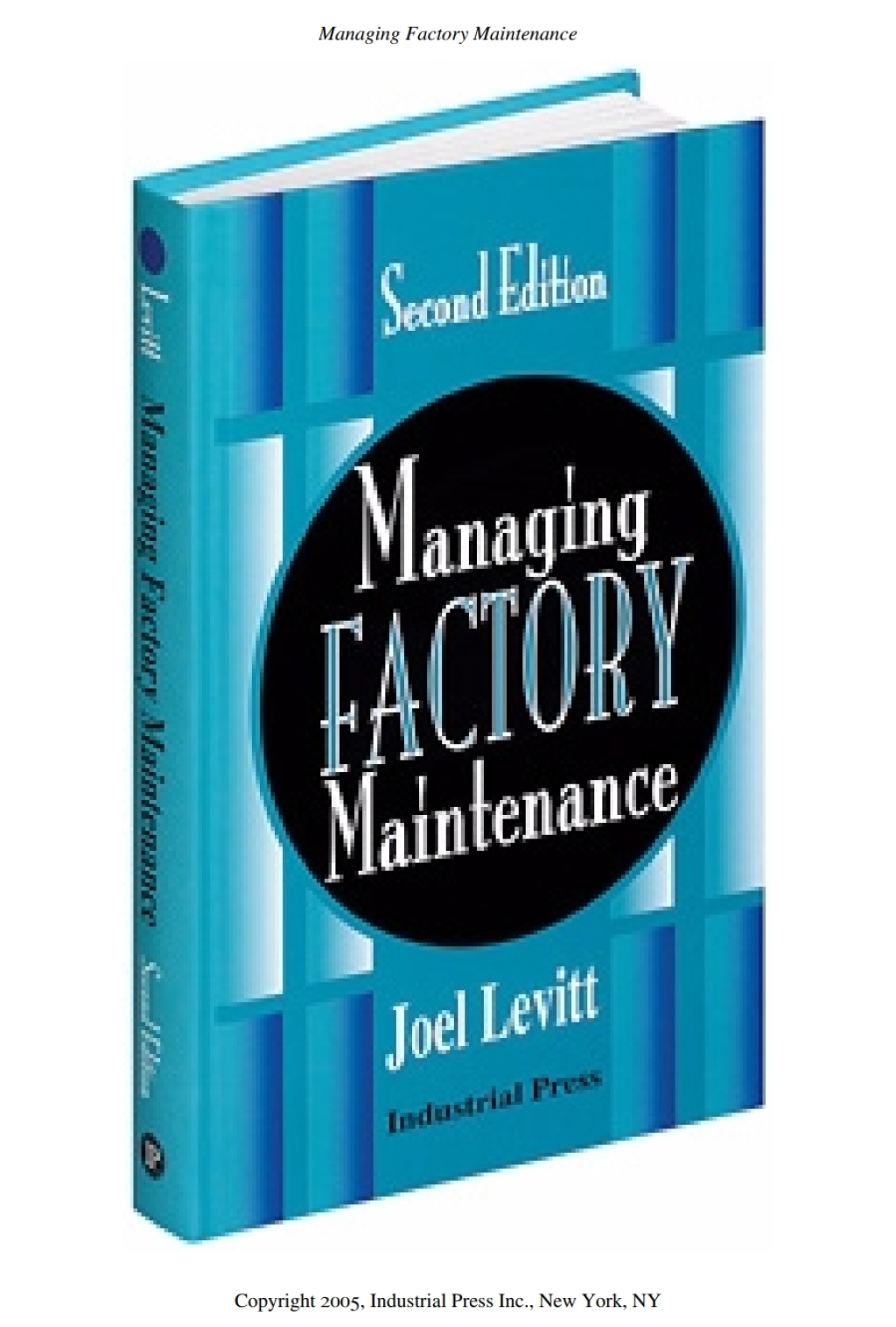 Managing Factory Maintenance 2nd Edition