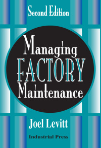 Imagen de portada: Managing Factory Maintenance 2nd edition 9780831131890