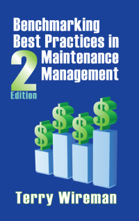 表紙画像: Benchmarking Best Practices in Maintenance Management 2nd edition 9780831134259