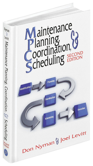 Cover image: Maintenance Planning, Coordination, & Scheduling 2nd edition 9780831134181