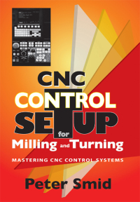صورة الغلاف: CNC Control Setup for Milling and Turning 1st edition 9780831133504
