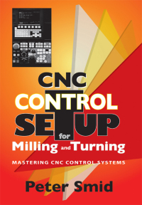 Imagen de portada: CNC Control Setup for Milling and Turning 1st edition 9780831133504