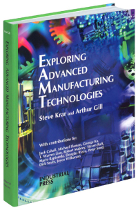 Cover image: Exploring Advanced Manufacturing Technologies 9780831132200