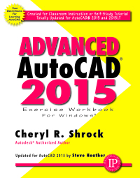 Cover image: Advanced AutoCAD® 2015 Exercise Workbook 9780831134990