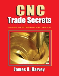 Cover image: CNC Trade Secrets 1st edition 9780831135027