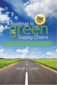 Cover image: A Roadmap to Green Supply Chains 1st edition 9780831135140