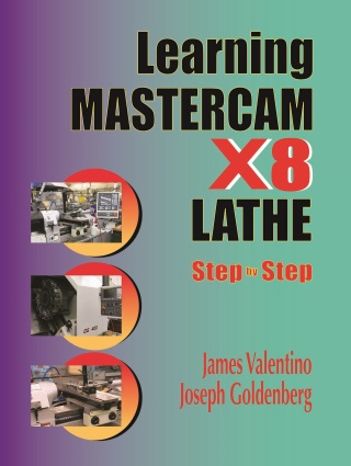 Cover image: Learning Mastercam X8 Lathe 2D Step by Step 9780831135119