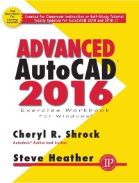 Cover image: Advanced AutoCAD® 2016 Exercise Workbook 9780831135195