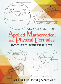 Imagen de portada: Applied Mathematical and Physical Formulas 2nd edition 9780831135928