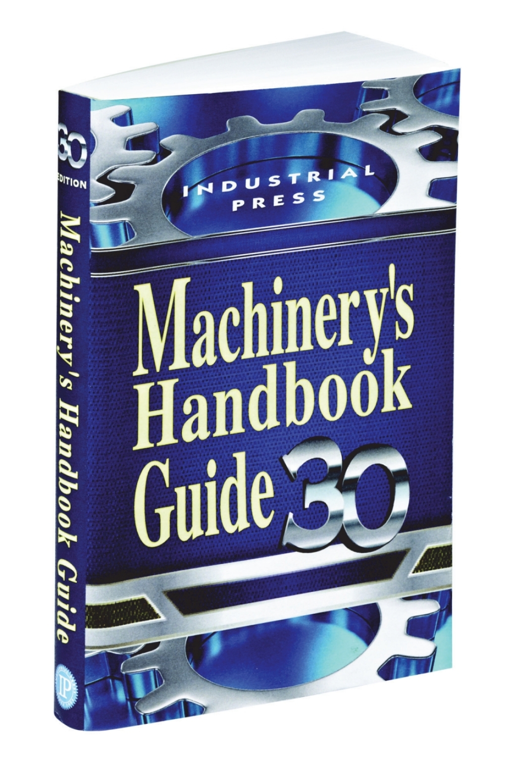 Machinery’s Handbook Guide 30th Edition