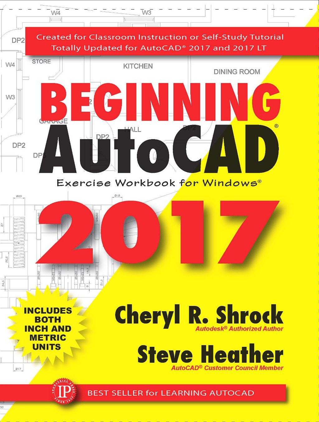 Beginning AutoCAD® 2017 Exercise Workbook 1st Edition
