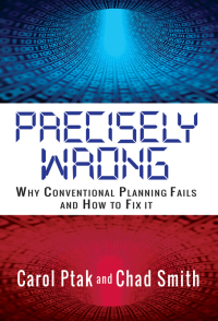Cover image: Precisely Wrong: Why Conventional Planning Systems Fail 1st edition 9780831136185