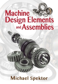 Imagen de portada: Machine Design Elements and Assemblies 1st edition 9780831136192