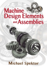 Cover image: Machine Design Elements and Assemblies 1st edition 9780831136192