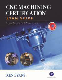 表紙画像: CNC Machining Certification Exam Guide 1st edition 9780831136376