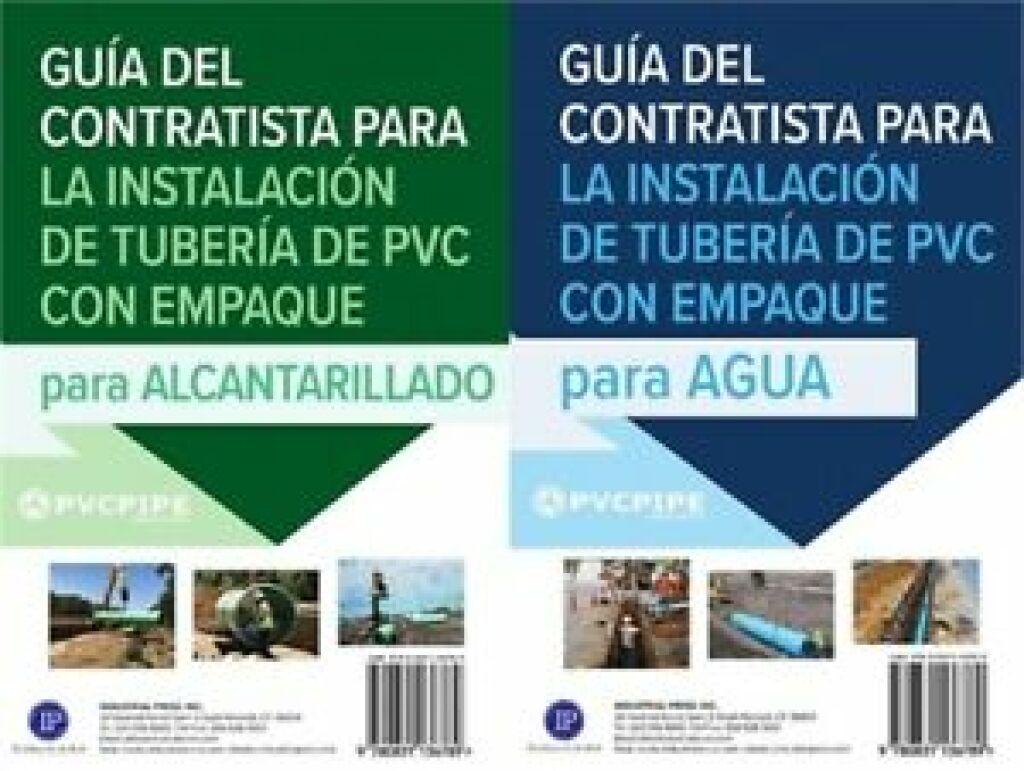 Guía del Contratista para Instalación de Tuberías de PVC con Empaque para Agua/ para Alcantarillado 1st Edition