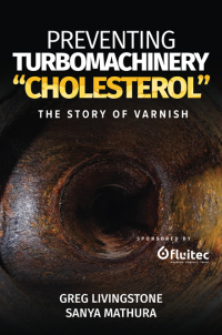 Cover image: Preventing Turbomachinery "Cholesterol" 9780831136871