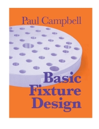 Omslagafbeelding: Basic Fixture Design 2nd edition 9780831130527