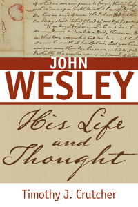 Cover image: John Wesley 1st edition 9780834134942