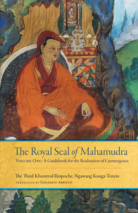 Cover image: The Royal Seal of Mahamudra, Volume One 9781559394376