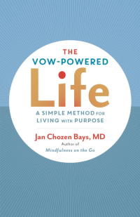 Cover image: The Vow-Powered Life 9781611801002
