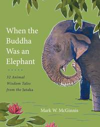 Cover image: When the Buddha Was an Elephant 9781611802641