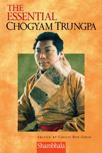 Cover image: The Essential Chogyam Trungpa 9781570624667