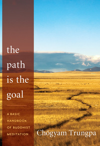 Cover image: The Path Is the Goal 9781590309100