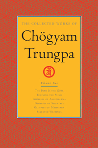 Cover image: The Collected Works of Chögyam Trungpa: Volume 2 9781590300268