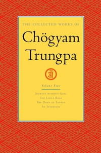 Cover image: The Collected Works of Chögyam Trungpa: Volume 4 9781590300282