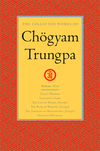 Cover image: The Collected Works of Chögyam Trungpa: Volume 5 9781590300299