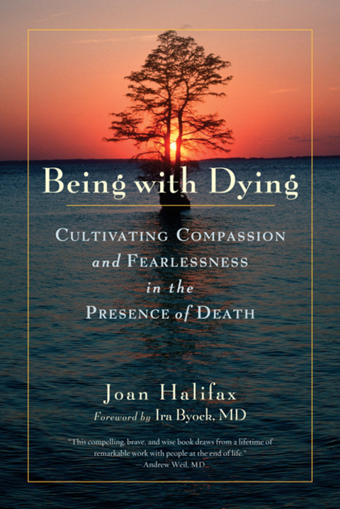 Being with Dying : Cultivating Compassion and Fearlessness in the Presence of Death - FULL INSTANT DOWNLOAD | PDF DOCX EPUB