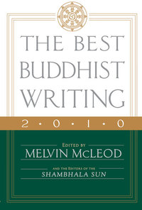 Cover image: The Best Buddhist Writing 2010 9781590308264