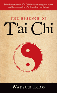 Cover image: The Essence of T'ai Chi 9781590305096